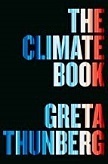 The Climate Book - Facts and Solutions edited by Greta Thunberg