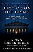Justice on the Brink book by Linda Greenhouse