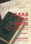 Liars For Jesus book by Chris Rodda