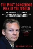 Most Dangerous Man In The World biography of Julian Assange by Andrew Fowler