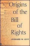 Origins of The Bill of Rights book by Leonard W. Levy