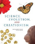Science, Evolution, and Creationism book by the National Academy of Sciences