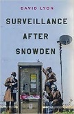 Surveillance After Snowden book by David Lyon