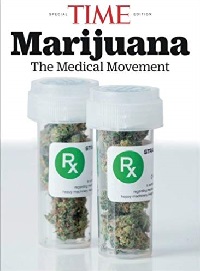TIME Report Marijuana Medical Movement book by TIME Inc.