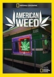American Weed TV series on National Geographic
