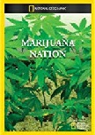 Marijuana Nation 2008 episode on National Geographic
