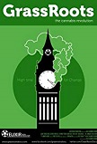 GrassRoots / Cannabis Revolution documentary from U.K.