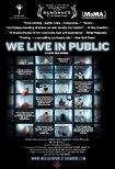 We Live In Public 2009 documentary feature by Ondi Timoner