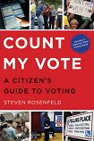 Count My Vote Citizen's Guide to Voting book by Steven Rosenfeld