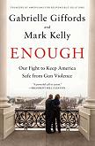 Fight to Keep America Safe from Gun Violence book by Gabrielle Giffords & Mark Kelly