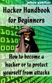 Hacker Handbook for Beginners ebook by Julius Schiller