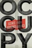 Scenes From Occupied America book from Verso Books