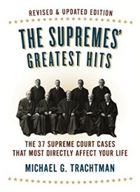 Supreme Court Greatest Hits book by Michael G. Trachtman