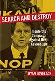 Search and Destroy / Kavanaugh book by Ryan Lovelace