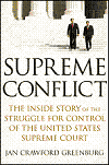 Supreme Conflict / Supreme Court book by Jan Crawford Greenburg