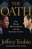 The Oath, Obama White House & the Supreme Court book by Jeffrey Toobin