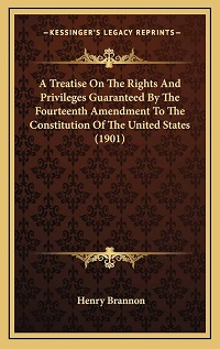 A Treatise on ... the Fourteenth Amendment book by Judge Henry Brannon